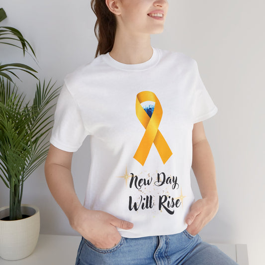 New Day Will Rise - T-Shirt Unisex